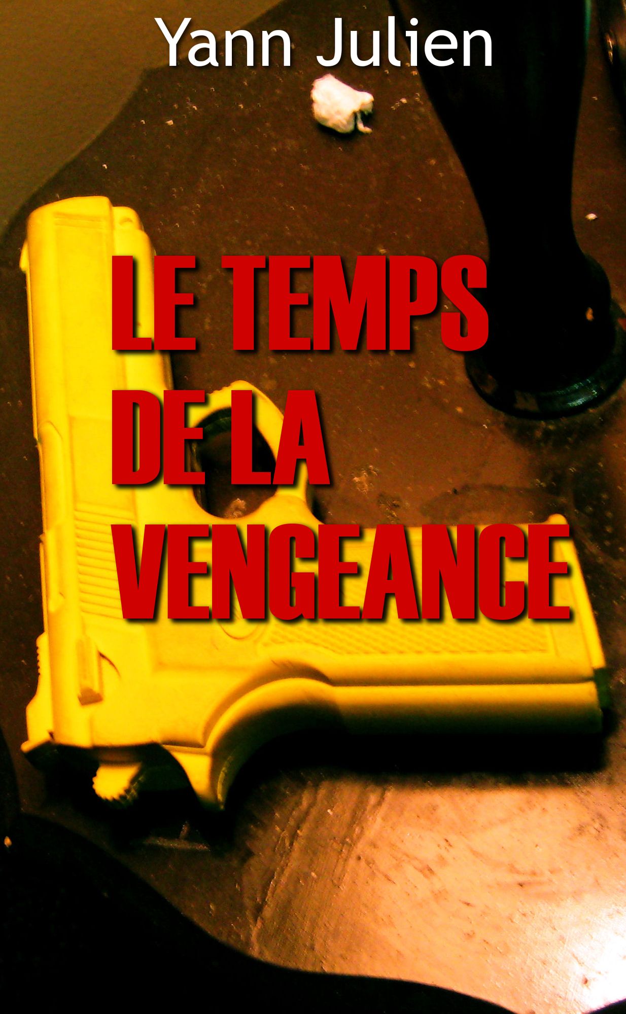 Le temps de la vengeance
