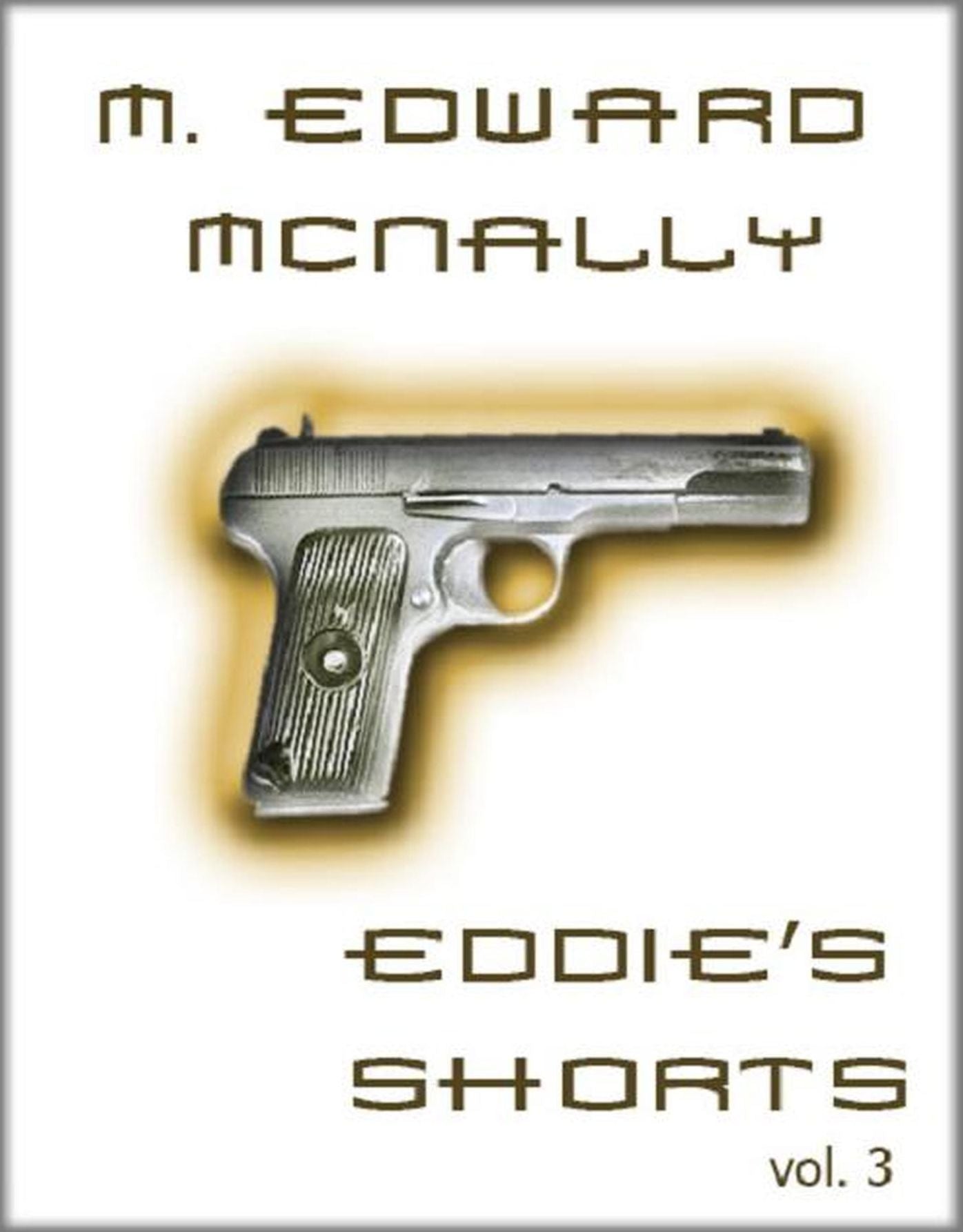 Eddie's Shorts: Volume 3