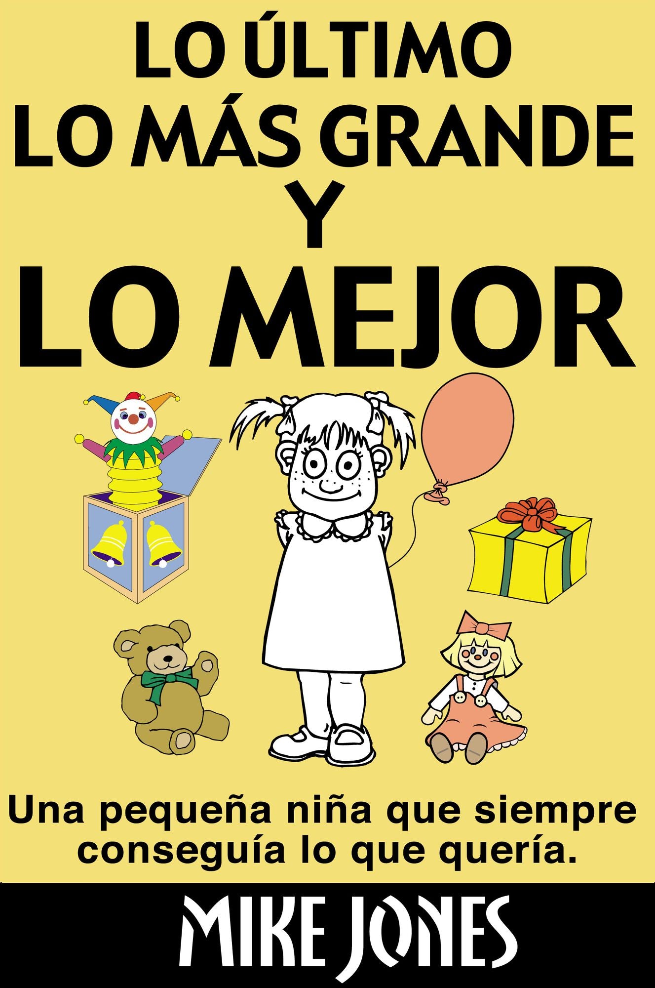 Lo Último, Lo Más Grande, Y Lo Mejor