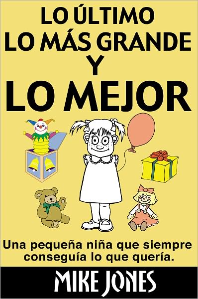 Lo Último, Lo Más Grande, Y Lo Mejor