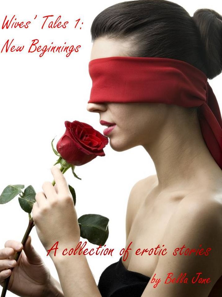 Wives' Tales 1: New Beginnings