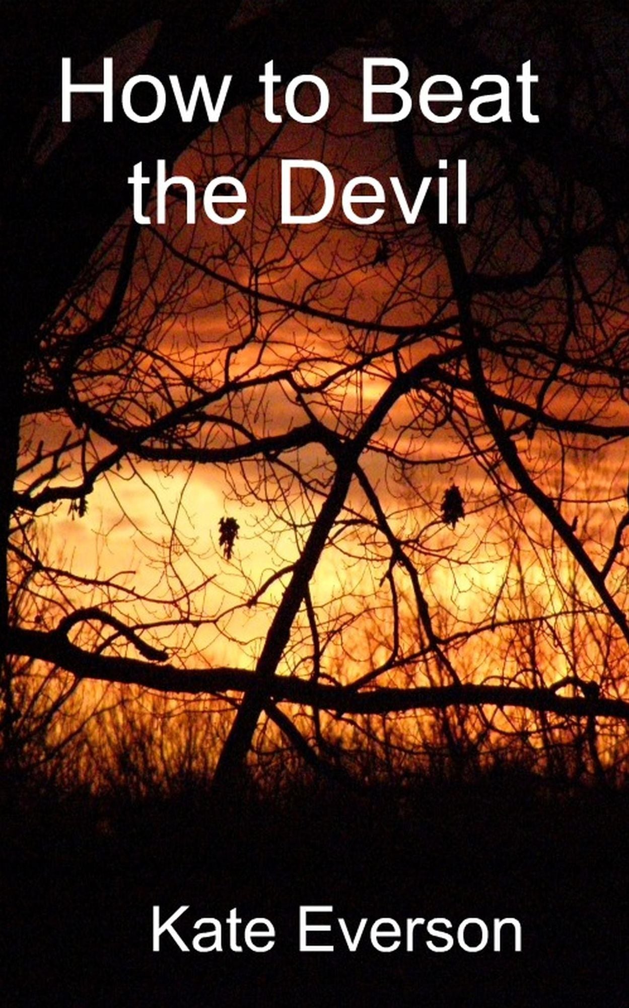 How to Beat the Devil