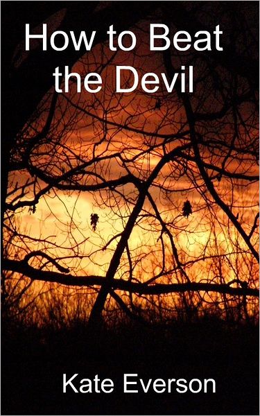 How to Beat the Devil