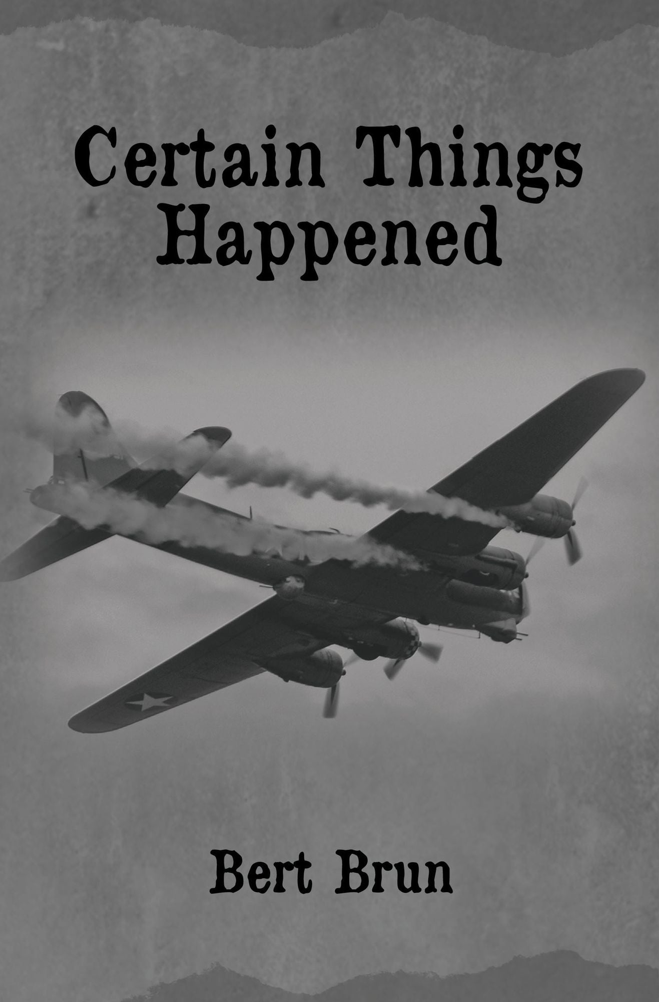 Certain Things Happened