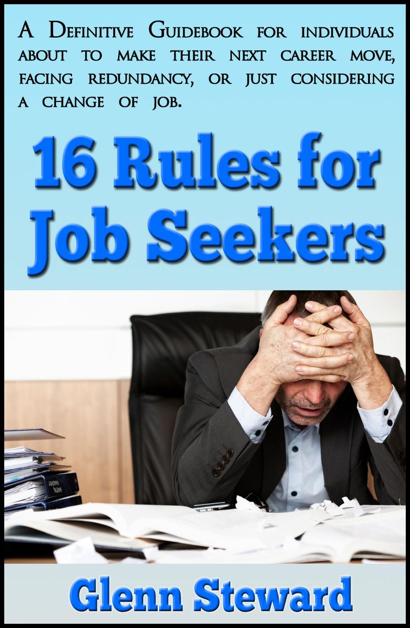 16 Rules for Job Seekers