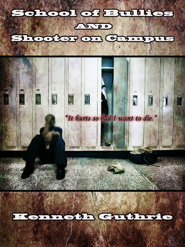 School of Bullies and Shooter on Campus (Combined Edition)