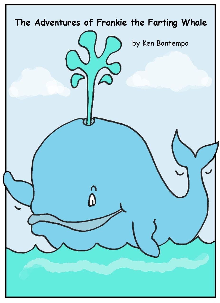 The Adventures of Frankie the Farting Whale