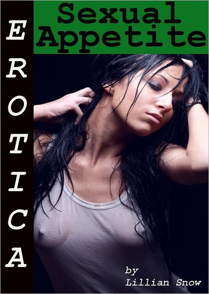 Erotica: Sexual Appetite, Tales of Sex