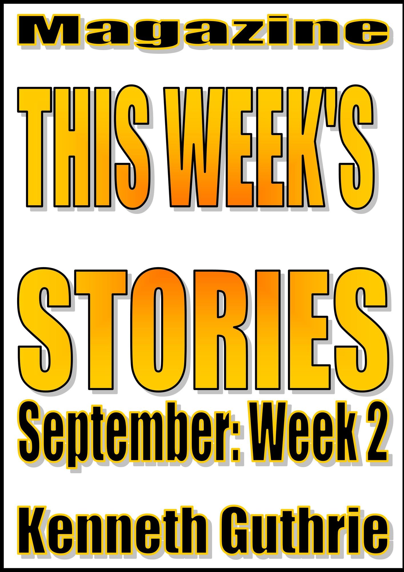 This Week's Stories (September, Week 2)