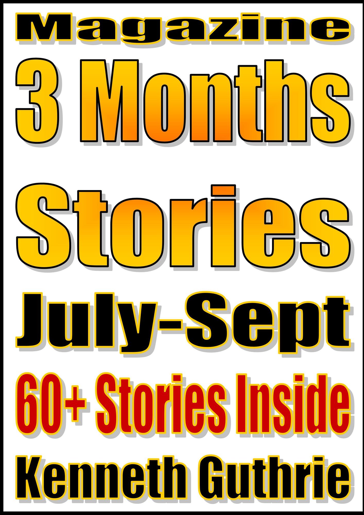 3 Months' Short Stories (July-Sept. 2011)