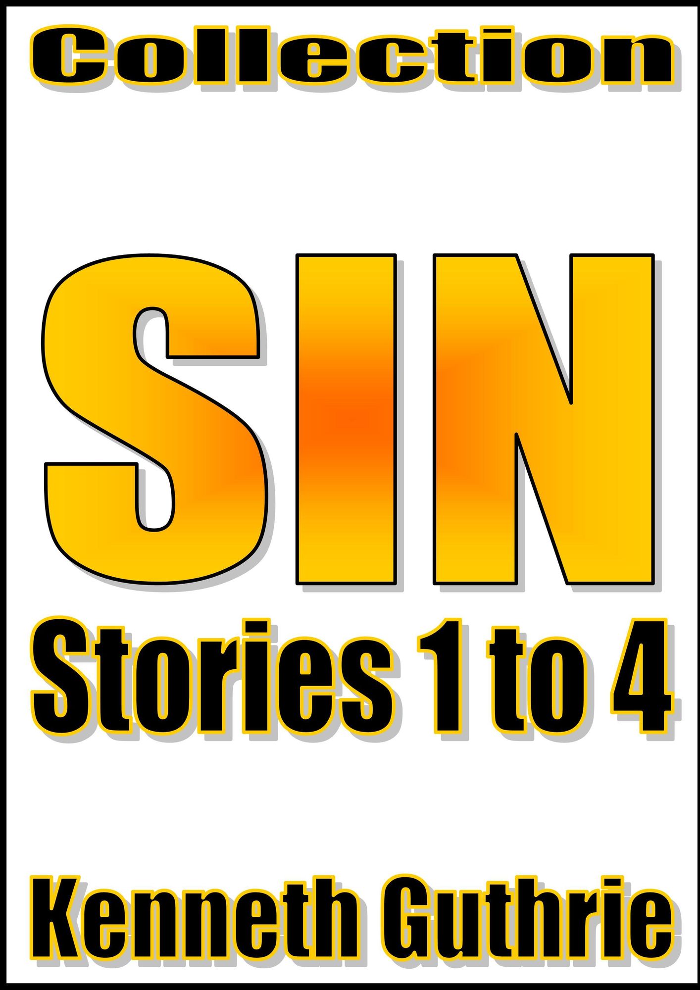 Sin: Stories 1 to 4 (Collection)