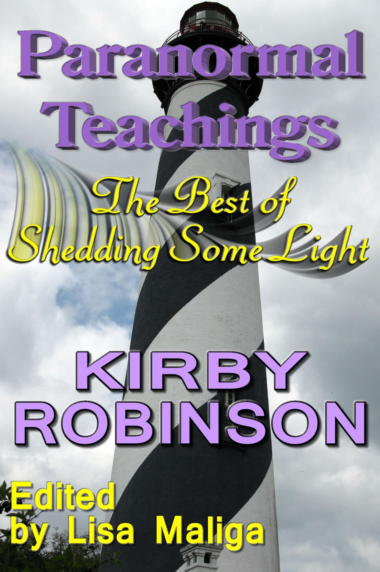 Paranormal Teachings: The Best of Shedding Some Light