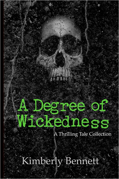 A Degree of Wickedness: A Thrilling Tale Collection