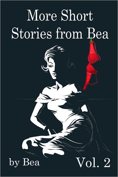More Short Stories From Bea