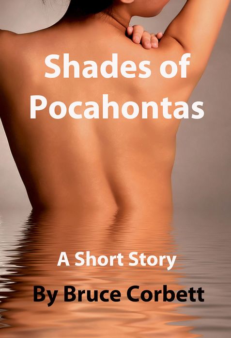 Shades of Pocahontas.
