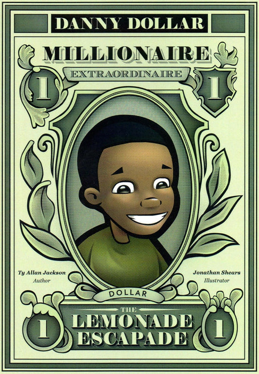 Danny Dollar Millionaire Extraordinaire - The Lemonade Escapade