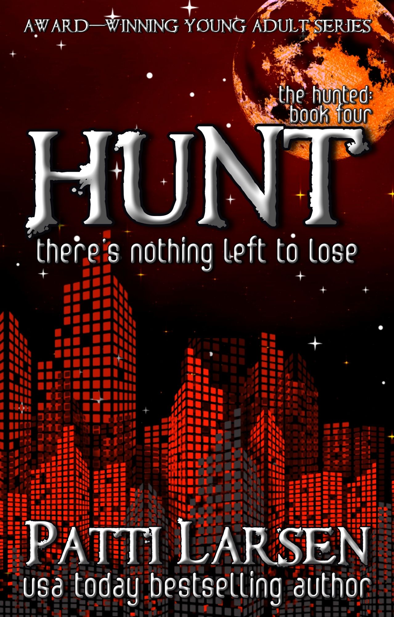 Hunt (Book Four The Hunted)