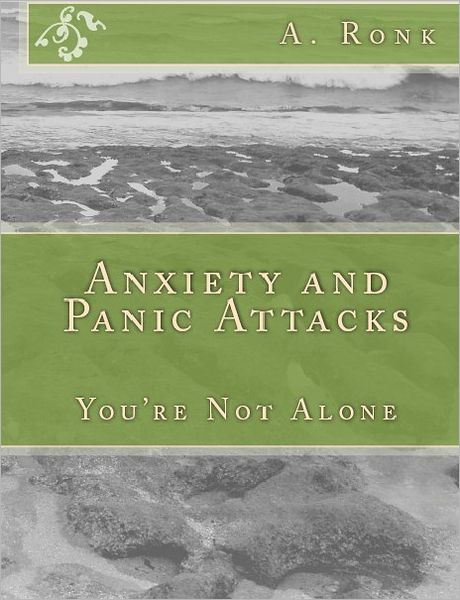 Anxiety and Panic Attacks, You're not Alone