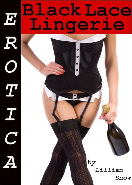 Erotica: Black Lace Lingerie, Tales of Sex