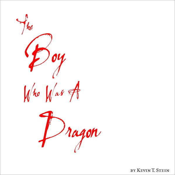 The Boy Who Was A Dragon