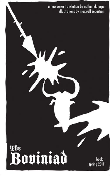 The Boviniad: Book I - The Injection