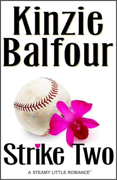 Strike Two (A Steamy Little Romance)