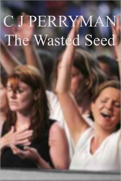 The Wasted Seed