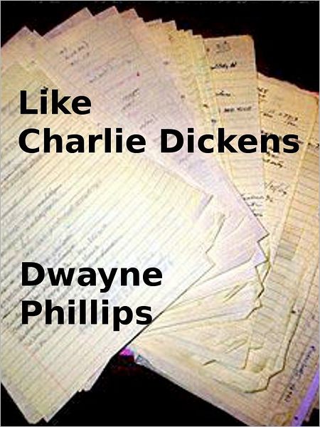 Like Charlie Dickens