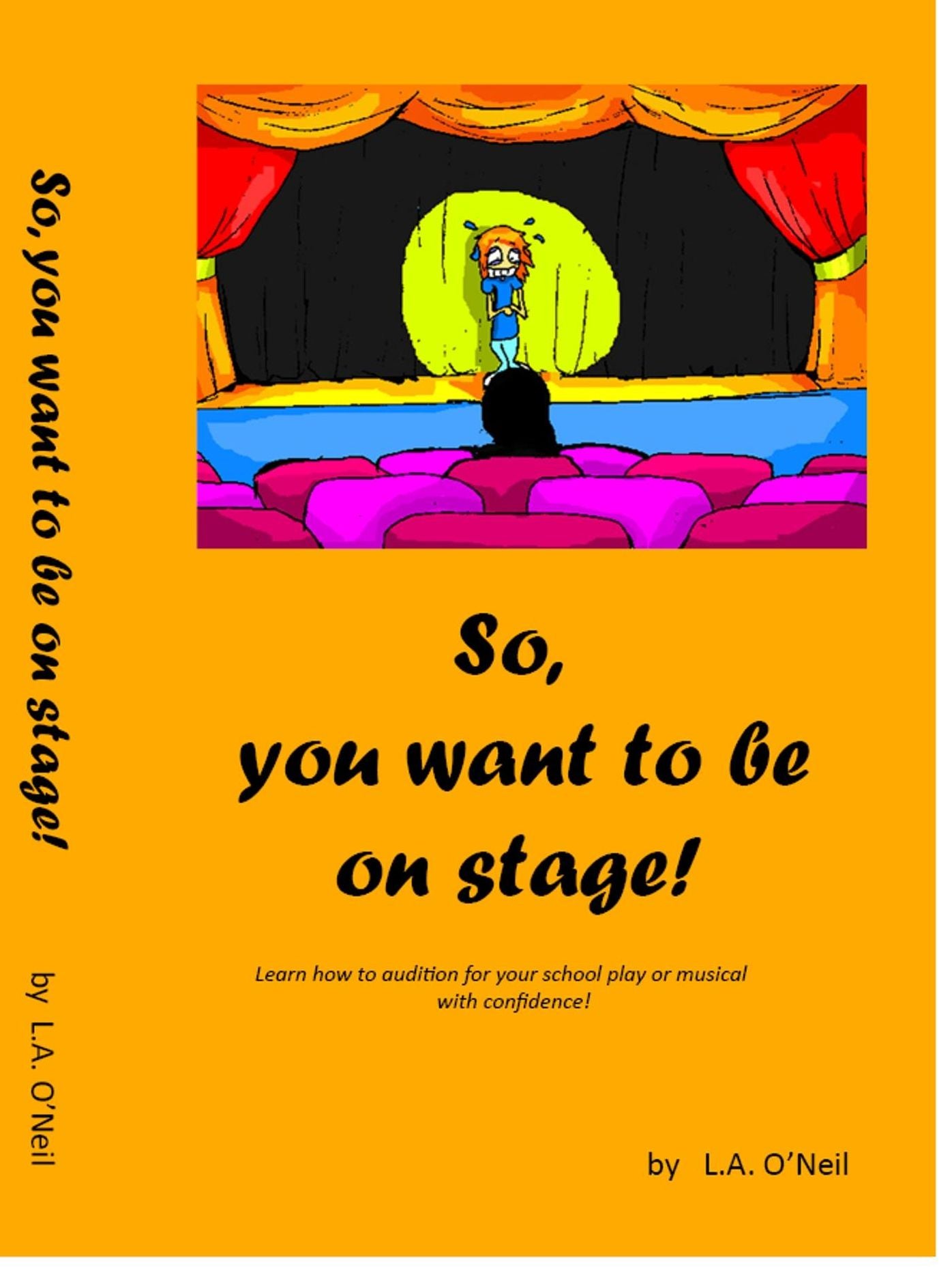 So, you want to be on stage!