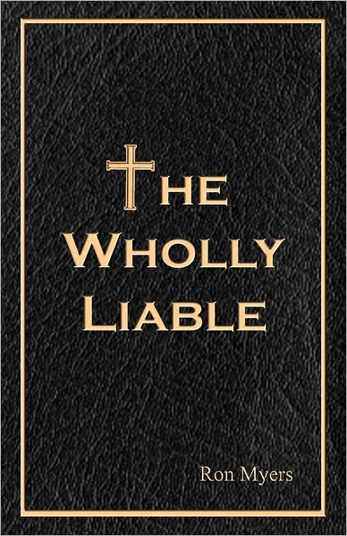 The Wholly Liable