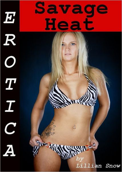 Erotica: Savage Heat, Tales of Sex