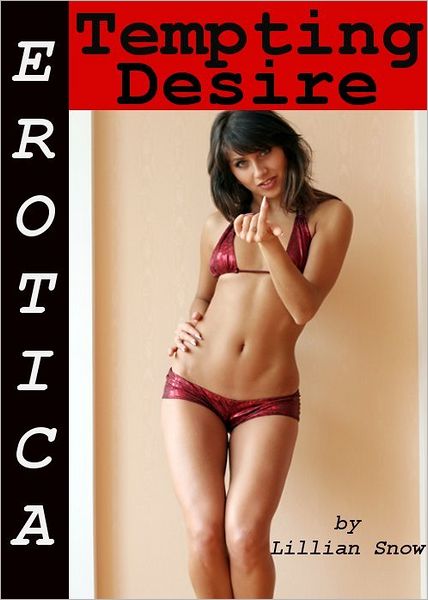Erotica: Tempting Desire, Tales of Sex