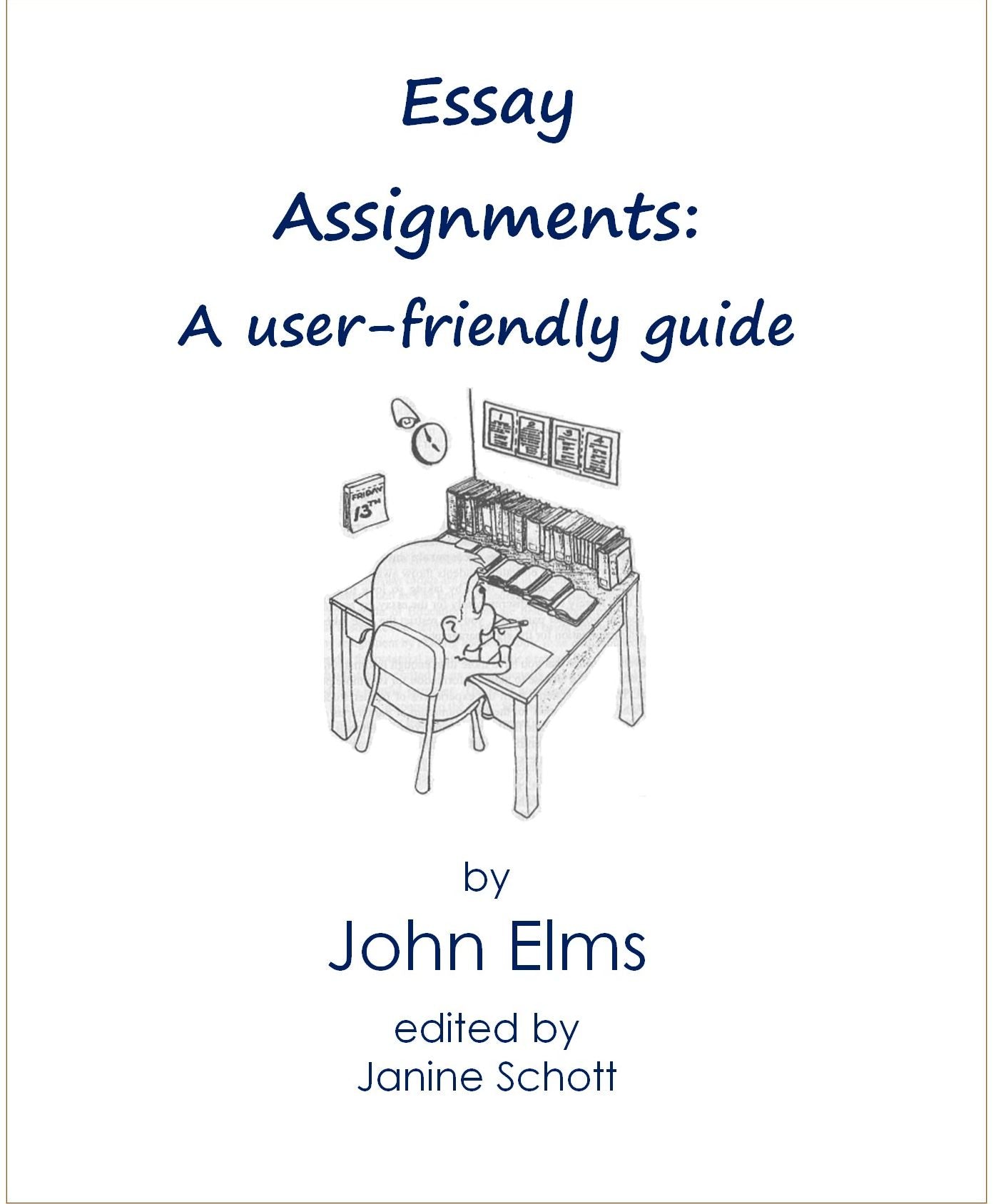 Essay Assignments: A user-friendly guide