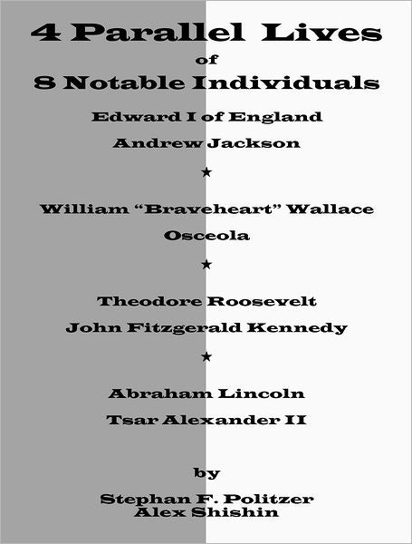 Four Parallel Lives of Eight Notable Individuals