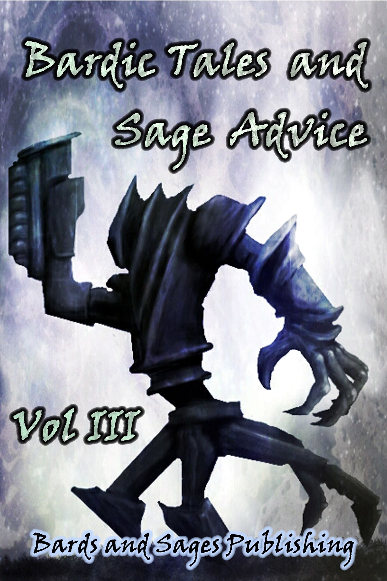 Bardic Tales and Sage Advice (Volume 3)