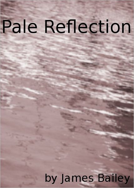 Pale Reflection