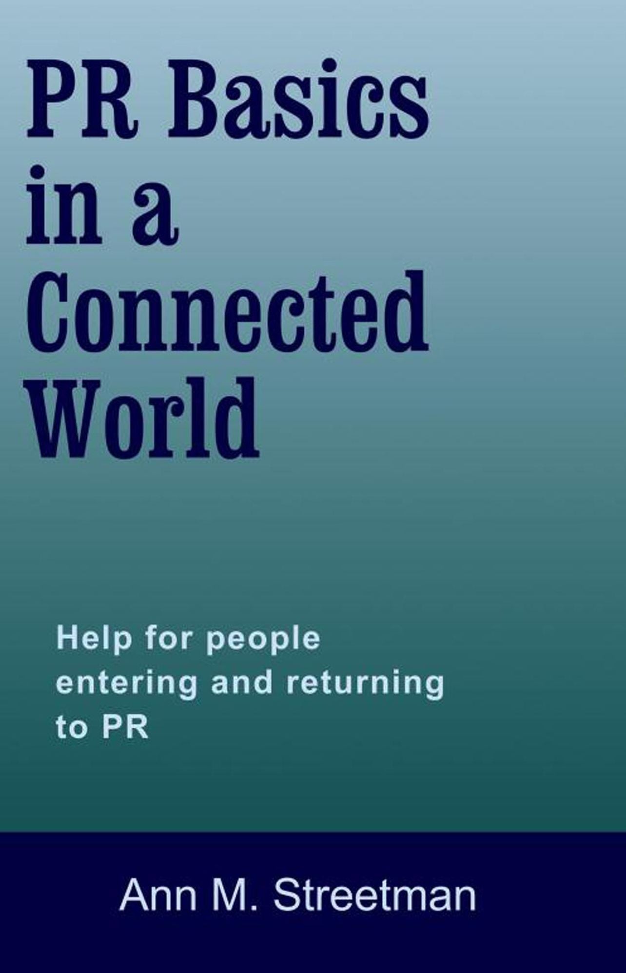 PR Basics in a Connected World