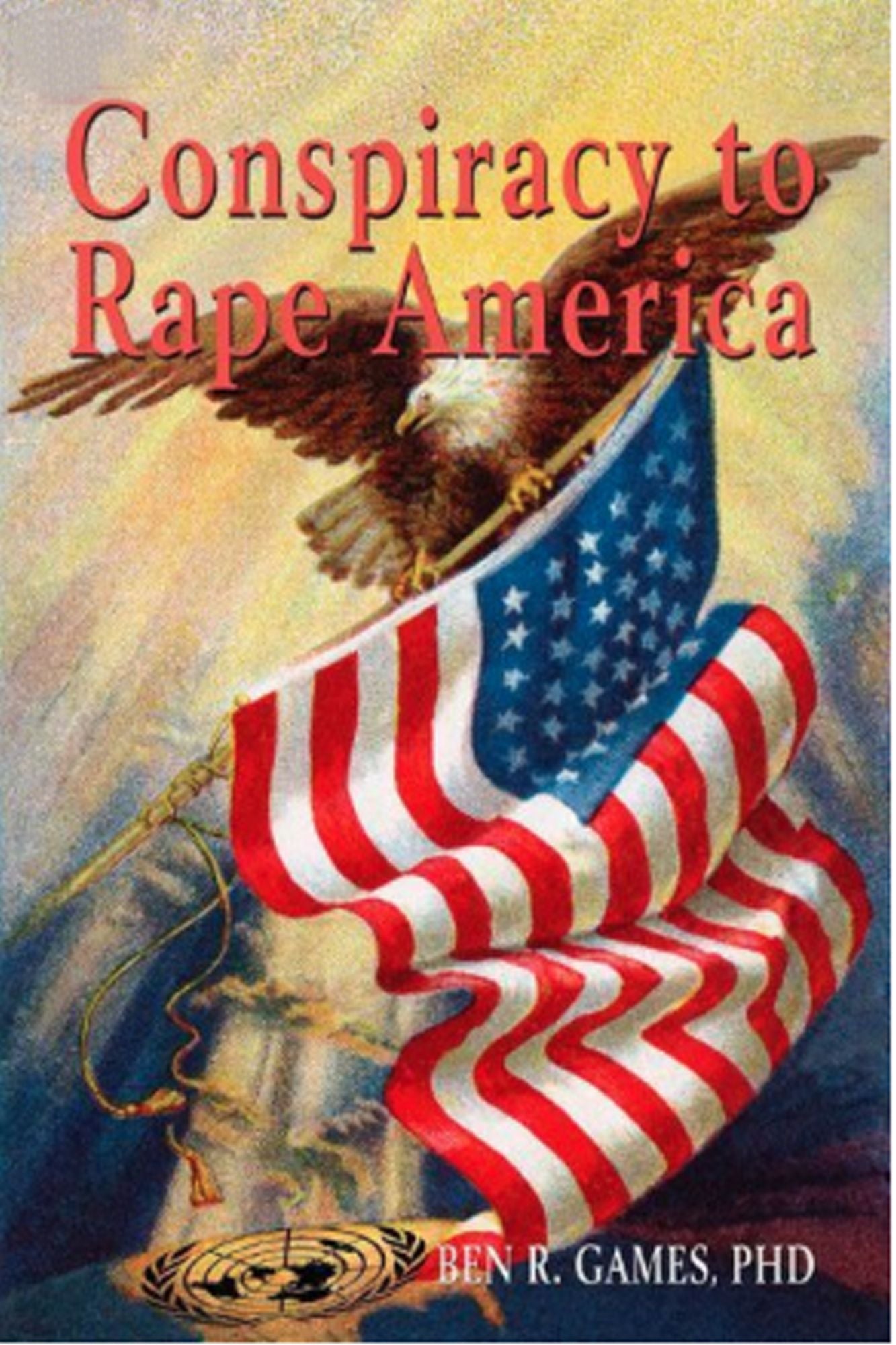 Conspiracy to Rape America