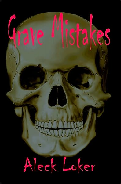 Grave Mistakes