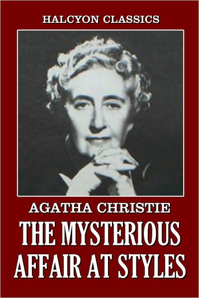 The Mysterious Affair at Styles (Hercule Poirot Series)