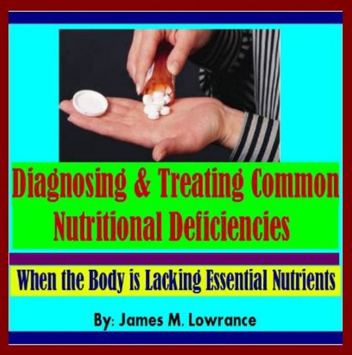 Diagnosing & Treating Common Nutritional Deficiencies