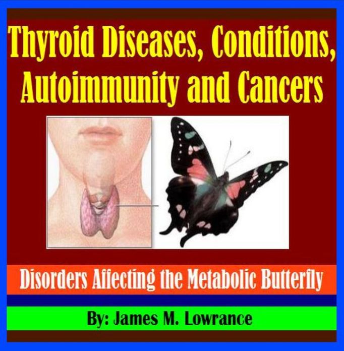 Thyroid Diseases, Conditions, Autoimmunity and Cancers
