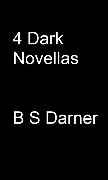 4 Dark Novellas