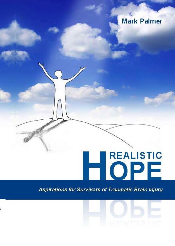 Realistic Hope: Aspirations for Survivors of Traumatic Brain Injury