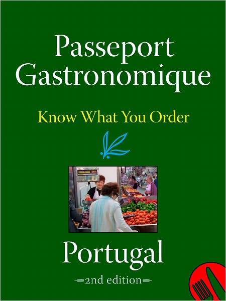 Passeport Gastronomique: Portugal