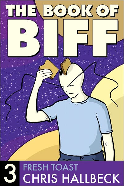 Book of Biff #3 Fresh Toast