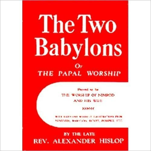 The Two Babylons