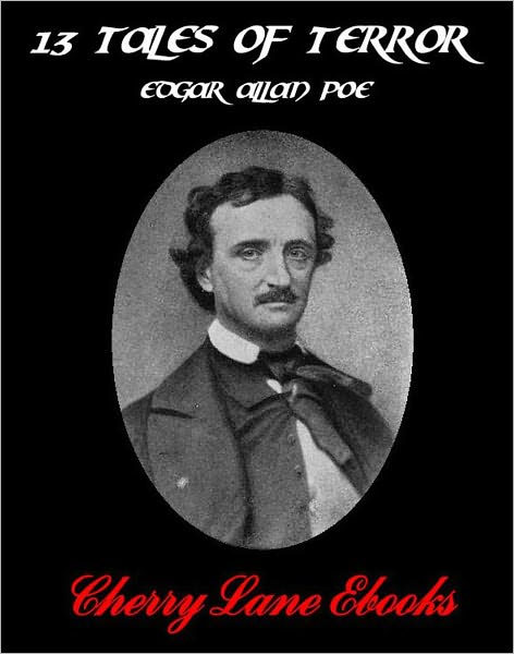 13 Tales of Terror by Edgar Allan Poe