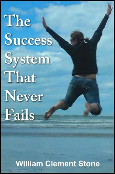 The Success System That Never Fails