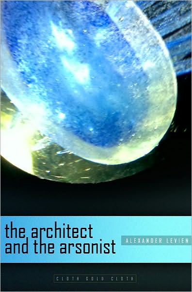 The Architect and the Arsonist